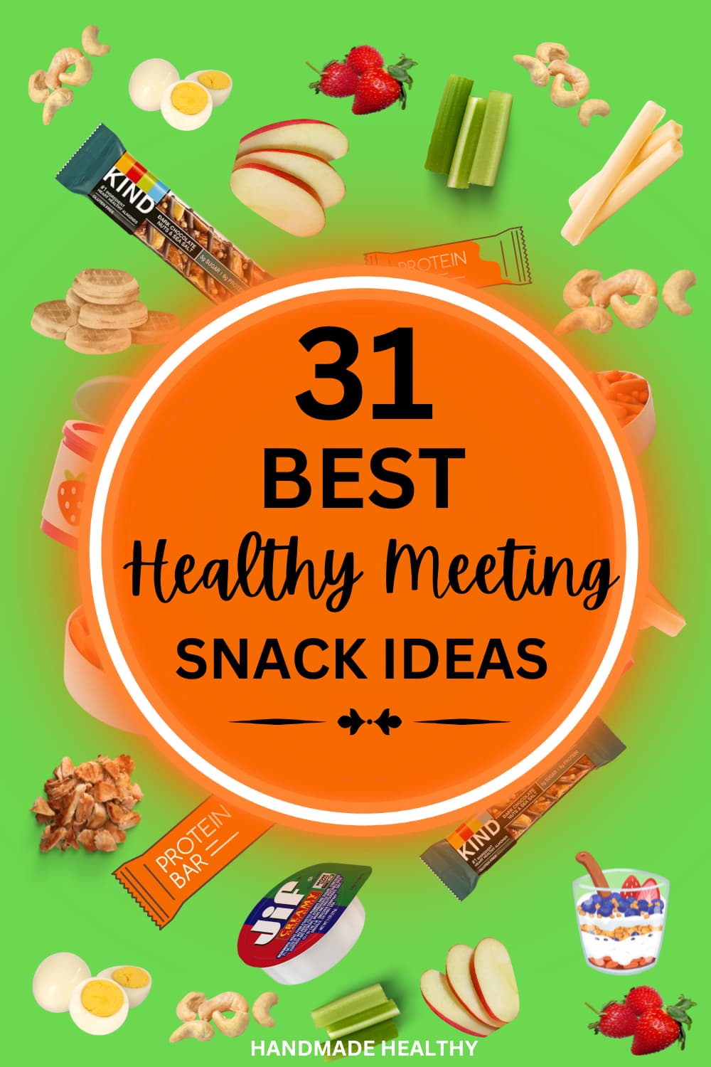 31 Best Healthy Meeting Snacks for Productive Meetings - Handmade Healthy