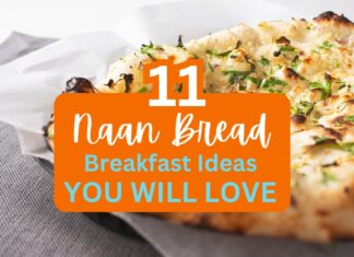 11 Easy Naan Bread Breakfast Ideas You Will Love naan bread breakfast ideas