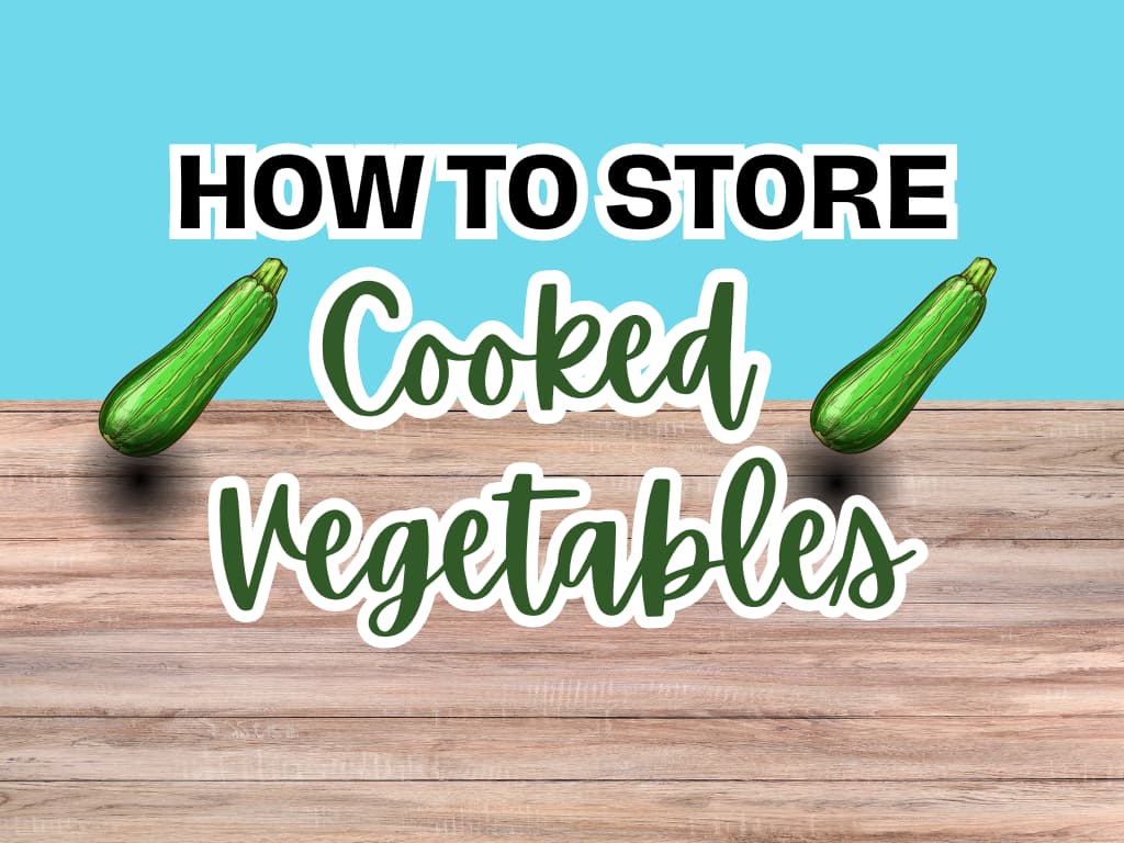 how long are cooked vegetables good for