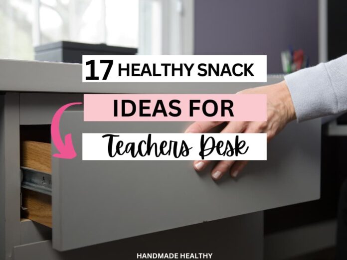 snack ideas for teachers